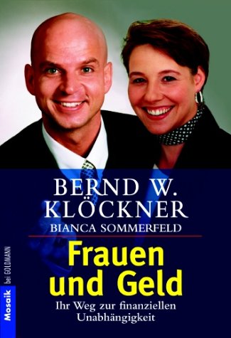 Frauen und Geld. Ihr Weg zur finanziellen Unabhängigkeit Inspiring women