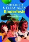 Kinderfeste: Tolle Ideen für jeden Monat des Jahres Parents & Children