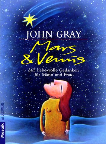 Mars & Venus: 365 liebe-volle Gedanken für Mann und Frau Partnership & Love