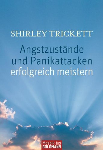 Angstzustände und Panikattacken - erfolgreich meistern Health, Nutrition & Fitness