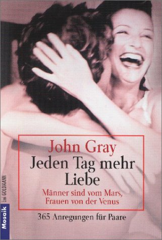 Jeden Tag mehr Liebe. Männer sind vom Mars, Frauen von der Venus. Welttag des Buches Self-help