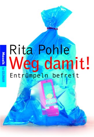 Weg damit! Entrümpeln befreit Psychology