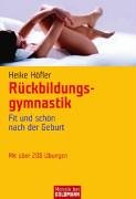 Rückbildungsgymnastik: Fit und schön nach der Geburt Health, Nutrition & Fitness