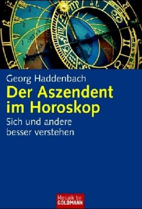 Der Aszendent im Horoskop: Sich und andere besser verstehen Psychology