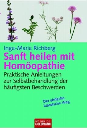 Sanft heilen mit Homöopathie Medicine