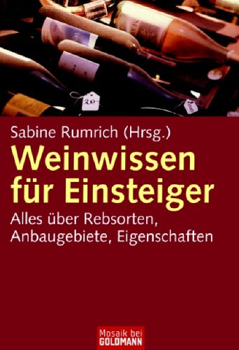 Weinwissen für Einsteiger Business, Finance & Career