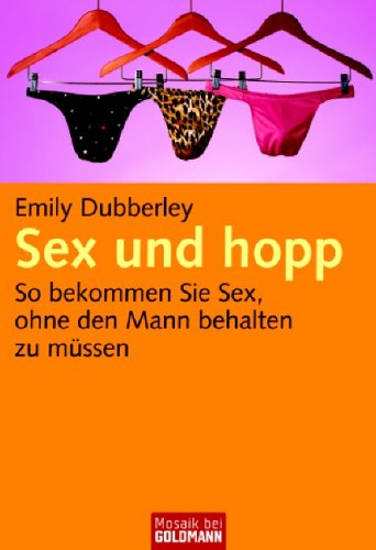Sex und hopp: So bekommen Sie Sex, ohne den Mann behalten zu müssen Partnership & Love