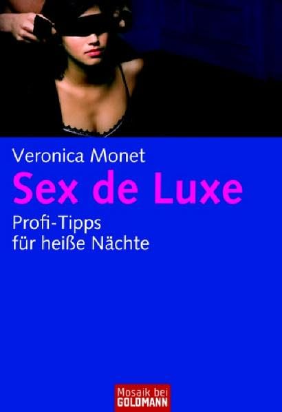 Sex de Luxe: Profi-Tipps für heiße Nächte (Mosaik bei Goldmann) Calendars