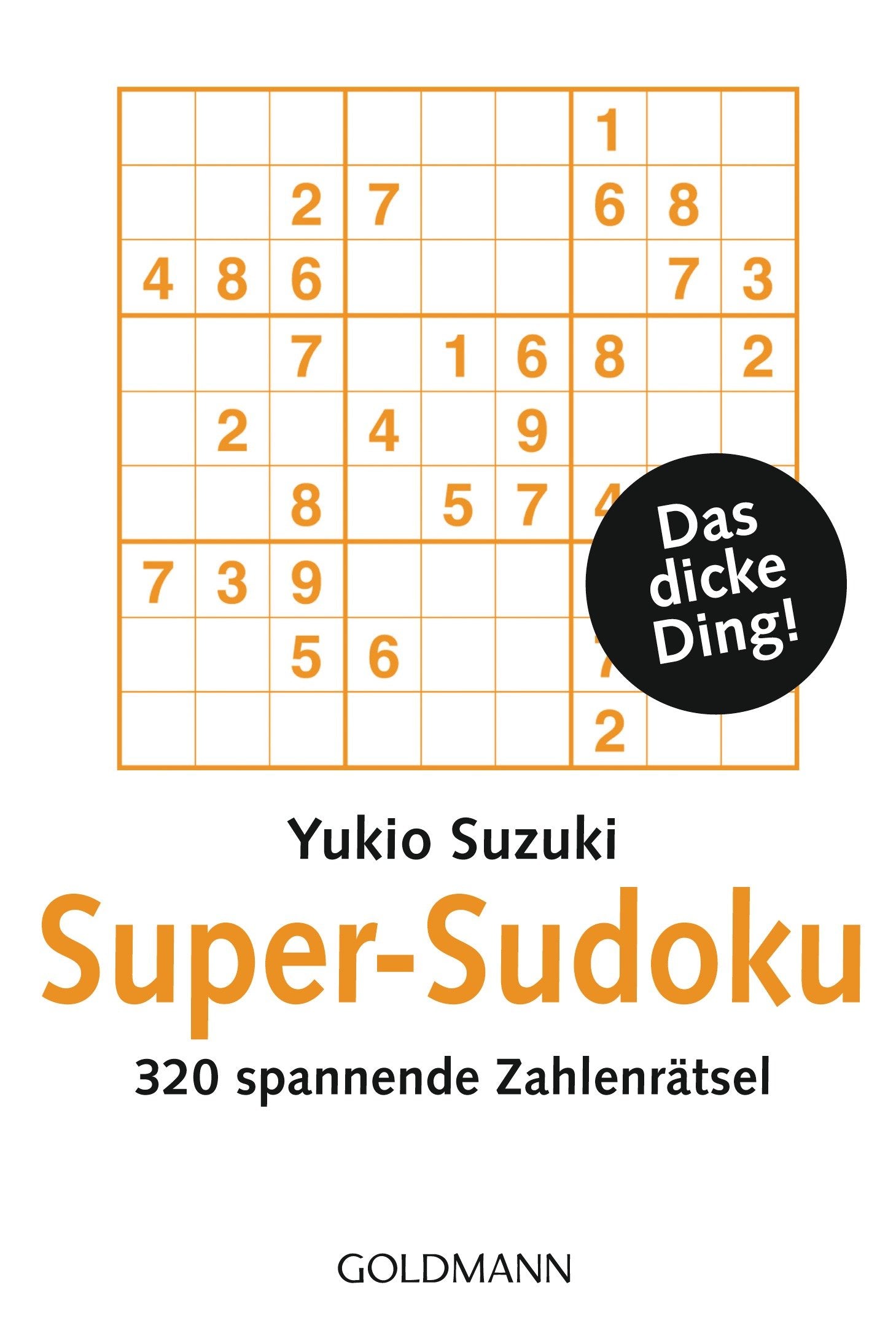 Super-Sudoku: 320 spannende Zahlenrätsel Hobbies & Crafts