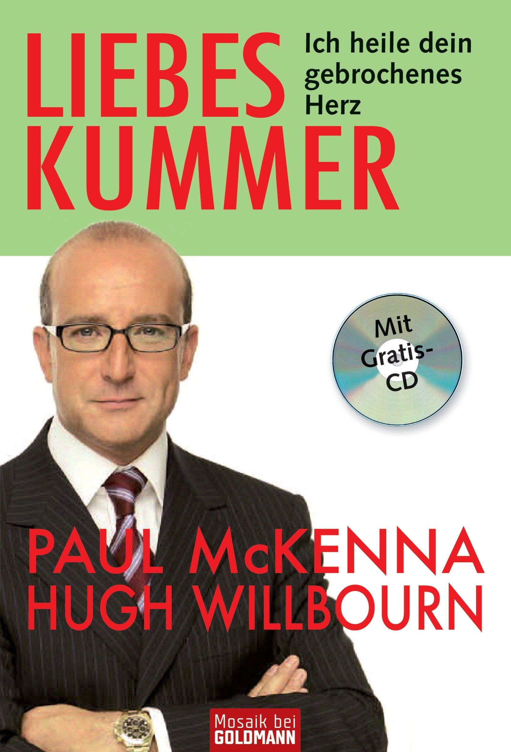 Liebeskummer: Ich heile dein gebrochenes Herz - Mit Hypnose-CD Partnership & Love