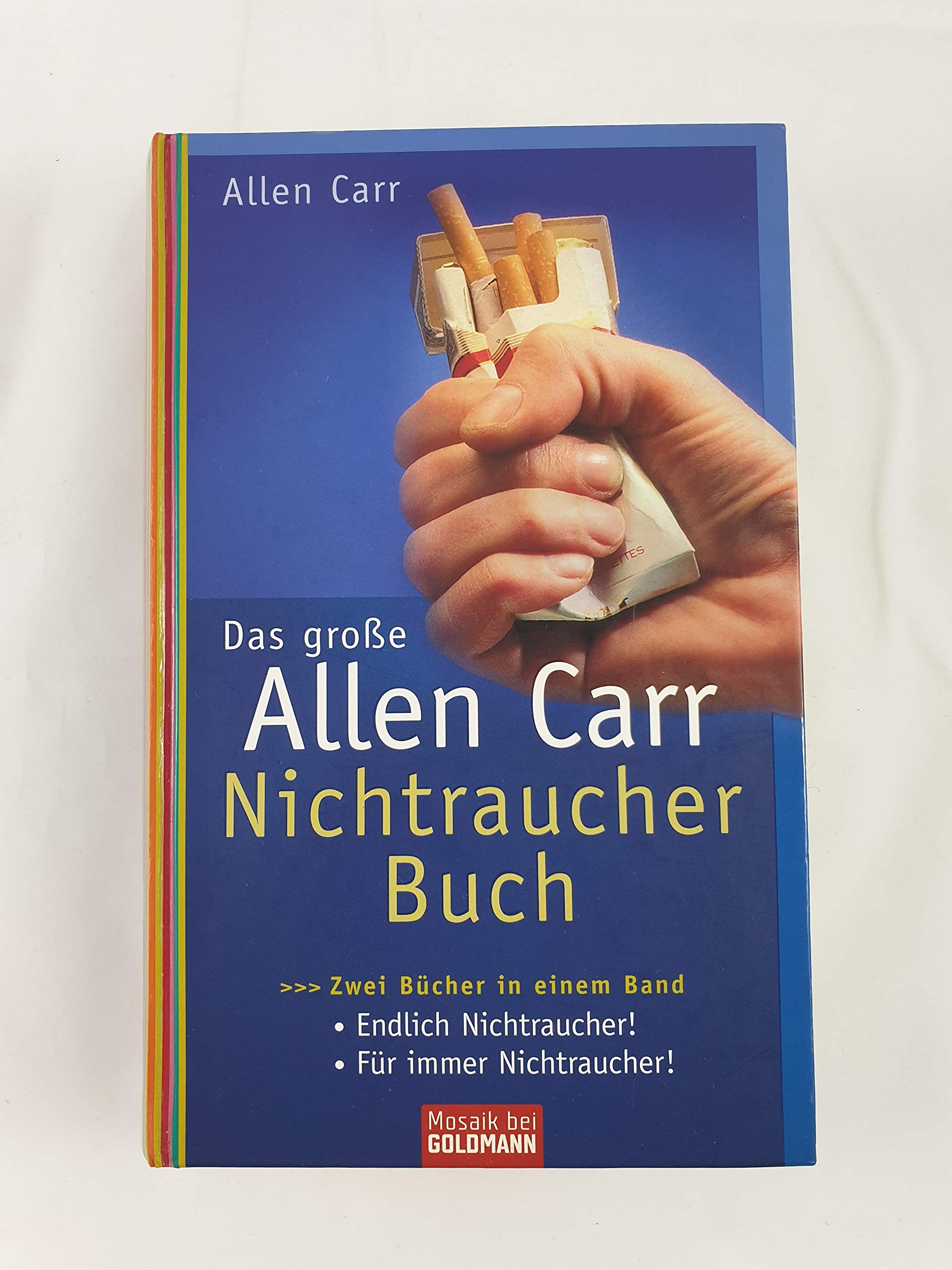 Das große Allen-Carr-Nichtraucher-Buch: Zwei Bücher in einem Band - Endlich Nichtraucher! - Für immer Nichtraucher! Health, Nutrition & Fitness