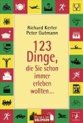 123 Dinge, die Sie schon immer erleben wollten ... Lifestyle