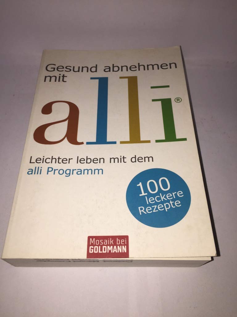 Gesund abnehmen mit alli: Leichter leben mit dem alli Programm Health, Nutrition & Fitness