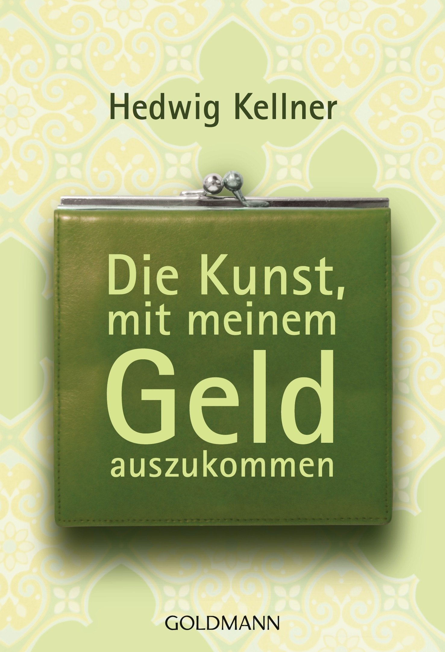 Die Kunst, mit meinem Geld auszukommen Business, Finance & Career