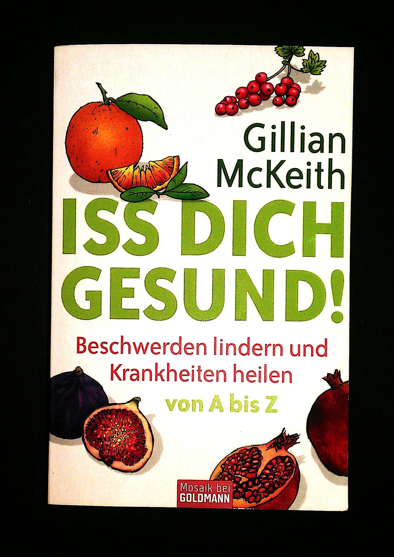 Iss dich gesund! Leisure, Home & Garden Books