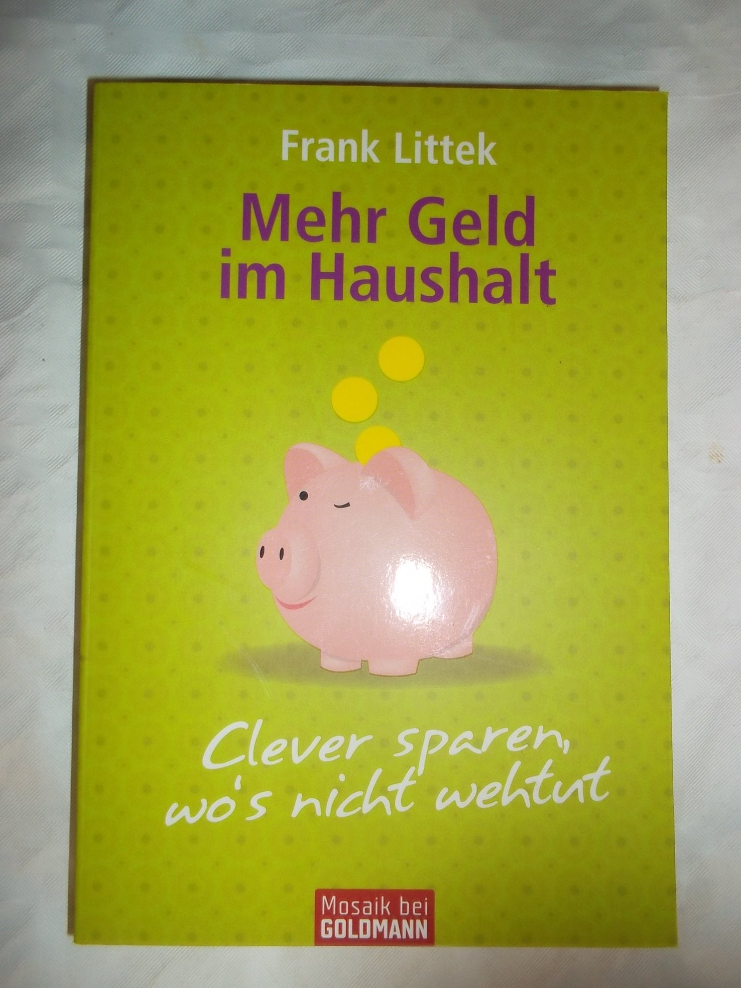 Mehr Geld im Haushalt: Clever sparen, wo's nicht wehtut Business, Finance & Career