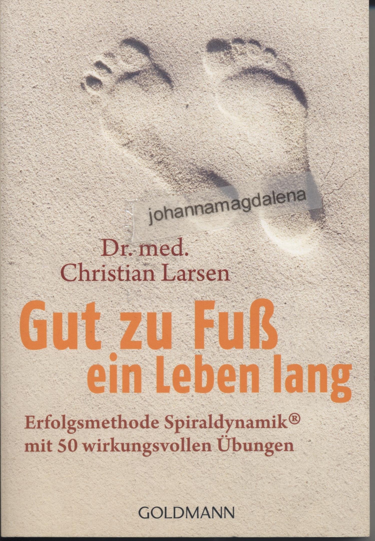 Gut zu Fuß ein Leben lang Medicine