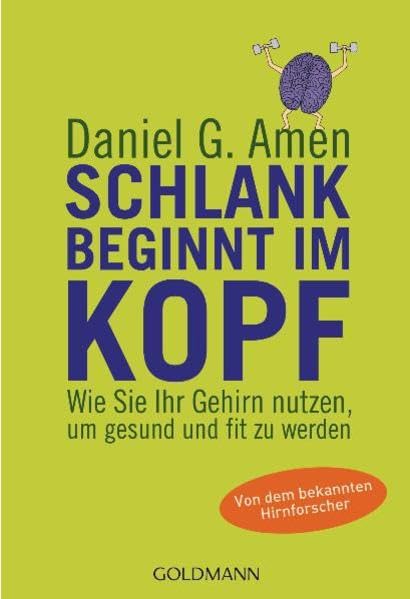 Schlank beginnt im Kopf Health, Nutrition & Fitness Books