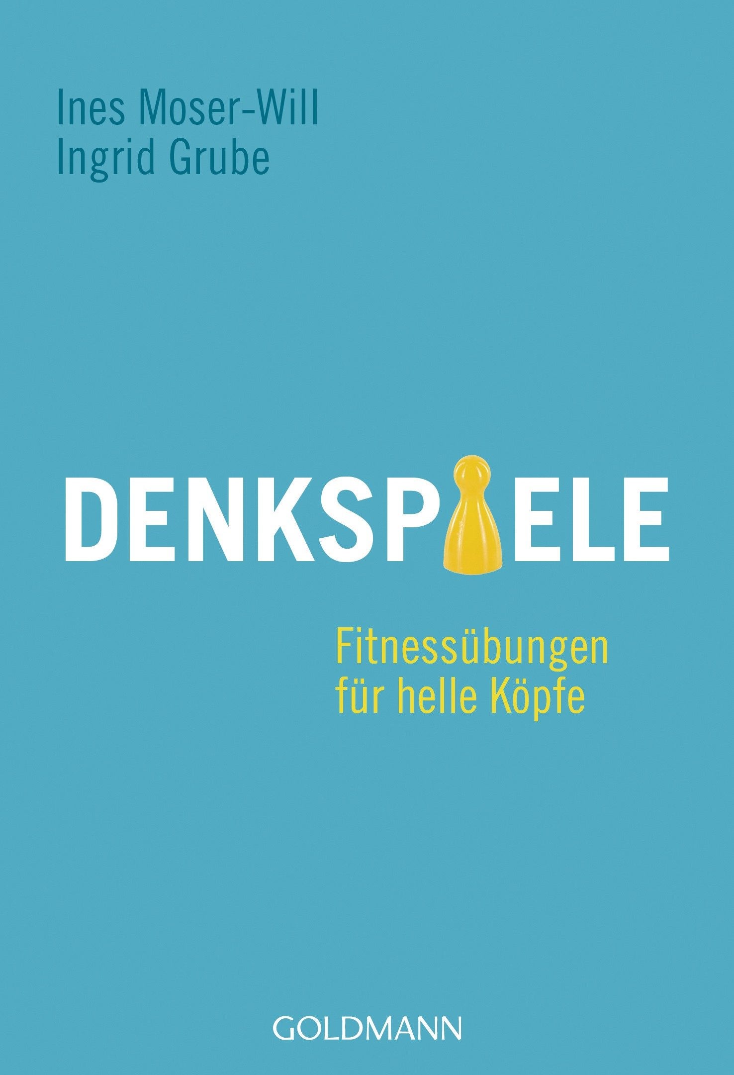 Denkspiele: Fitnessübungen für helle Köpfe Psychology