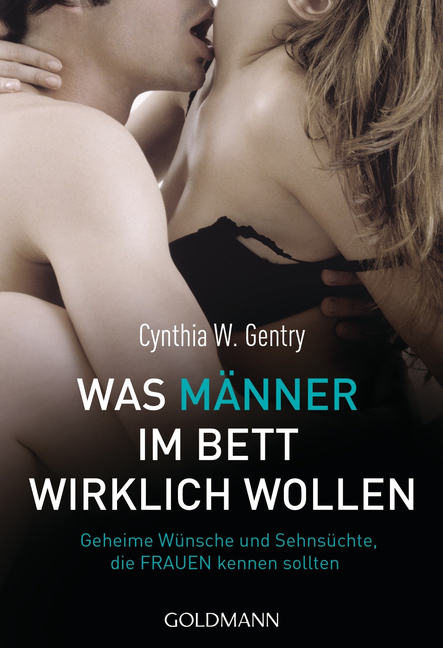 Was Männer im Bett wirklich wollen Partnership & Love