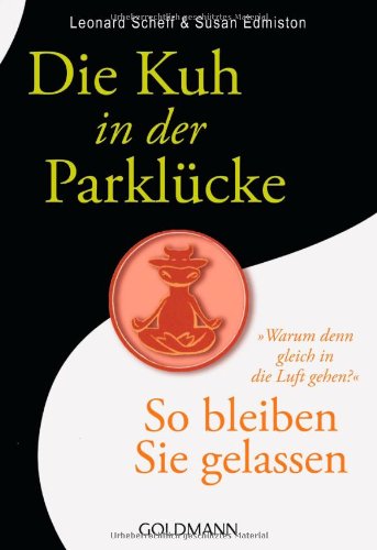 Die Kuh in der Parklücke: So bleiben Sie gelassen - Lifestyle