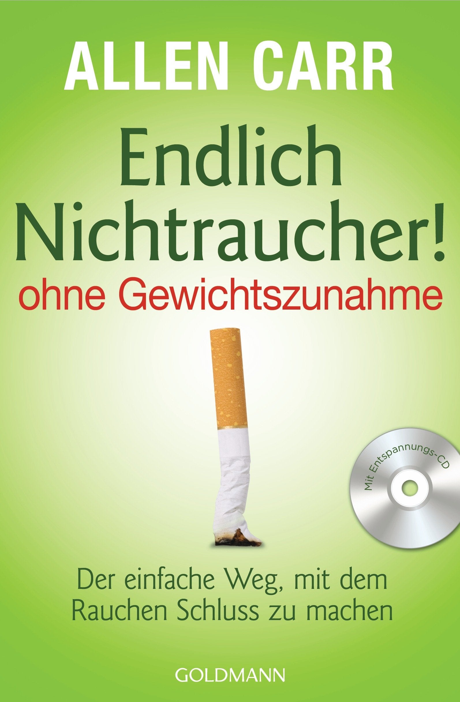 Endlich Nichtraucher! - ohne Gewichtszunahme Health, Nutrition & Fitness