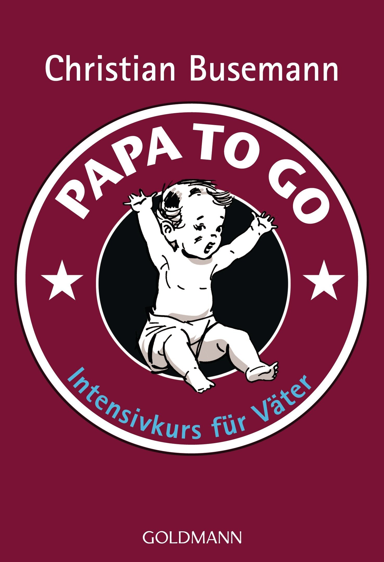 Papa To Go: Intensivkurs für Väter Parents & Children
