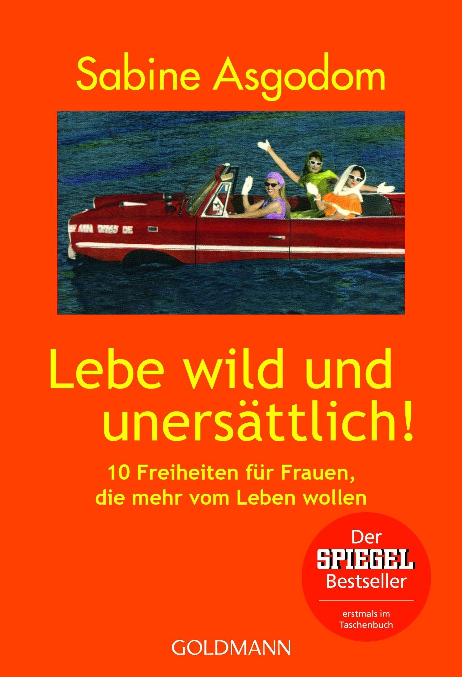 Lebe wild und unersättlich! Lifestyle