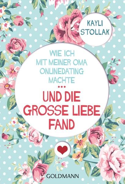 Wie ich mit meiner Oma Onlinedating machte - ... UND DIE GROSSE LIEBE FAND Partnership & Love