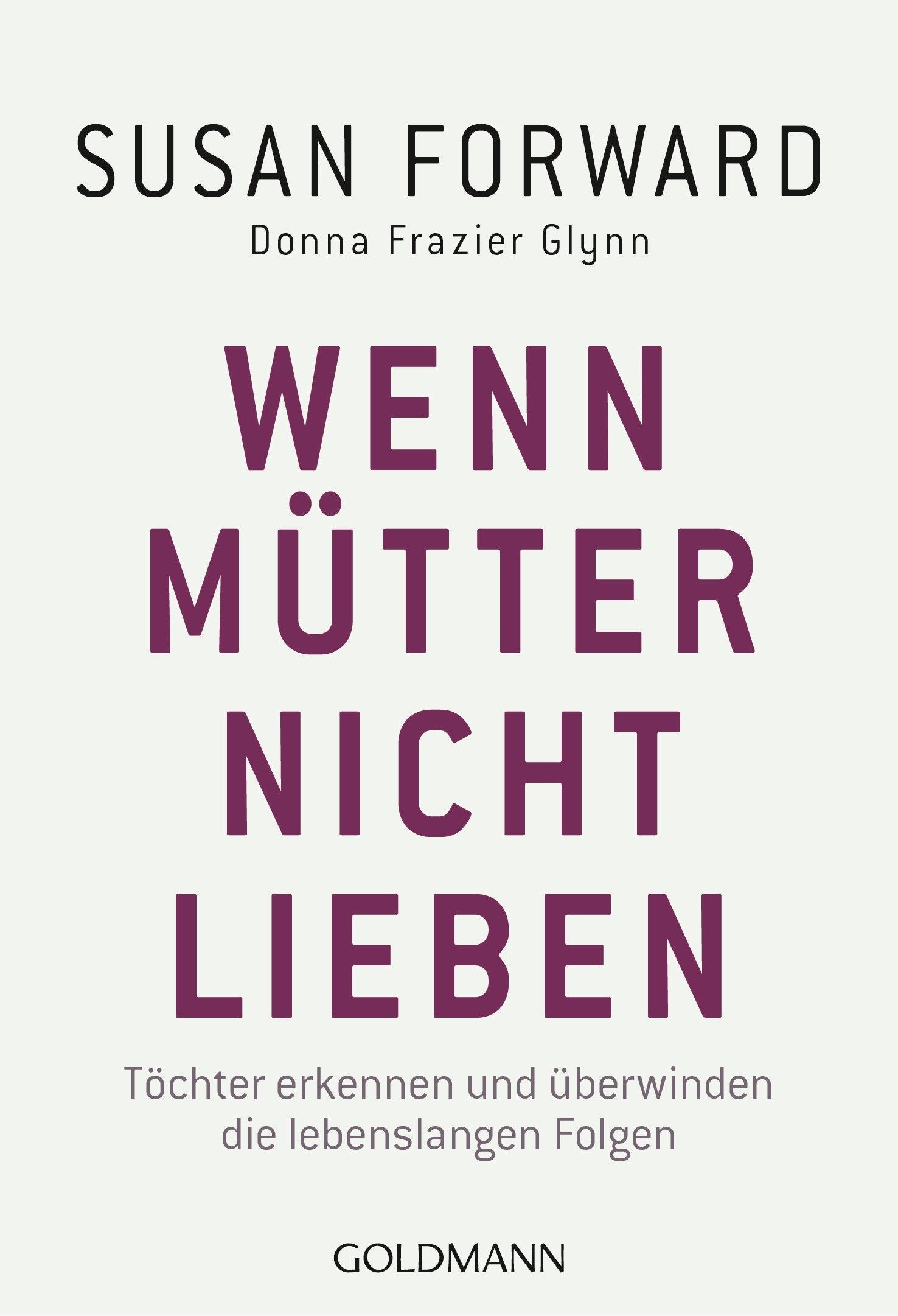 Product Image: Wenn Mütter nicht lieben