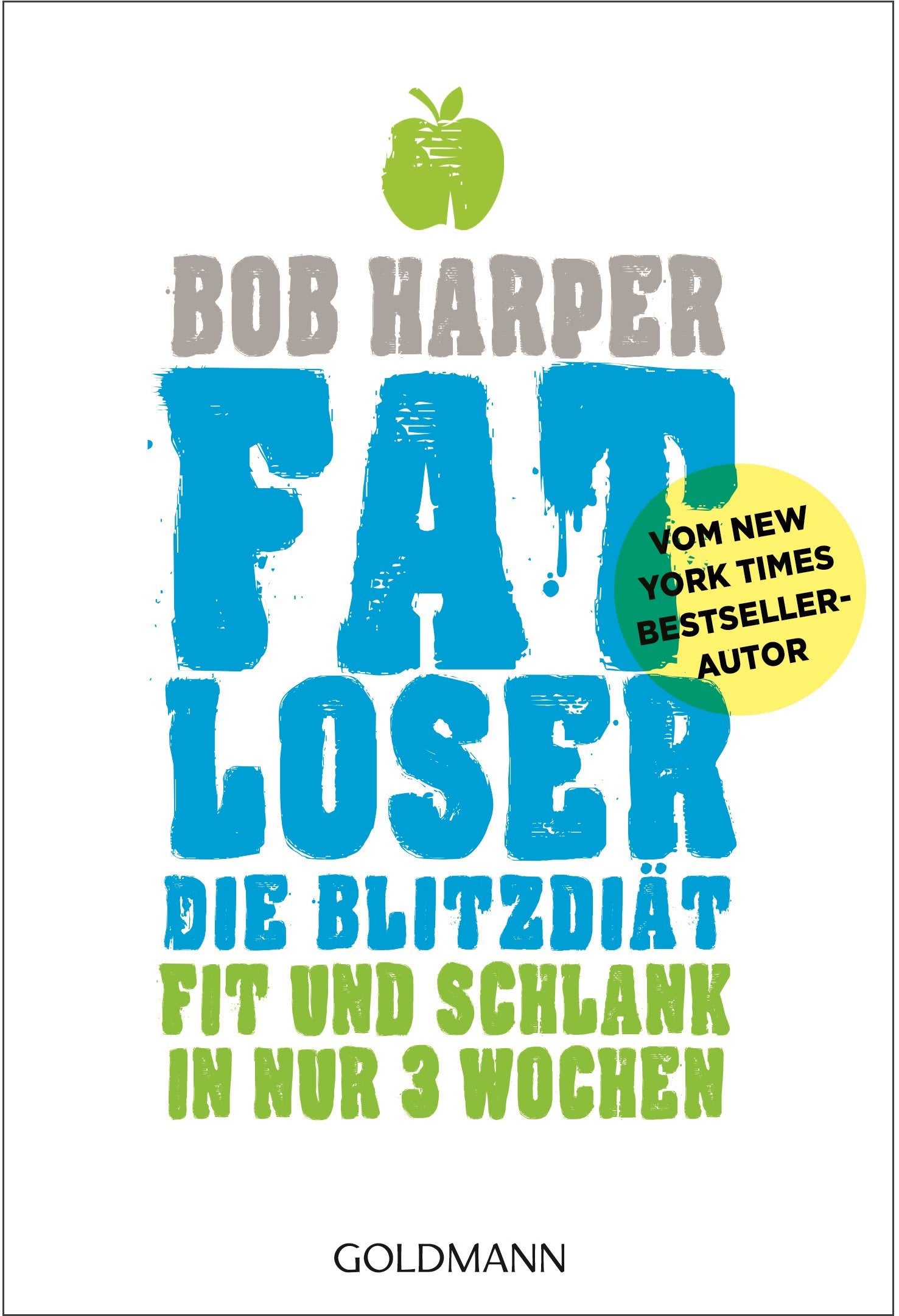 FATLoser - Die Blitzdiät Leisure, Home & Garden Books