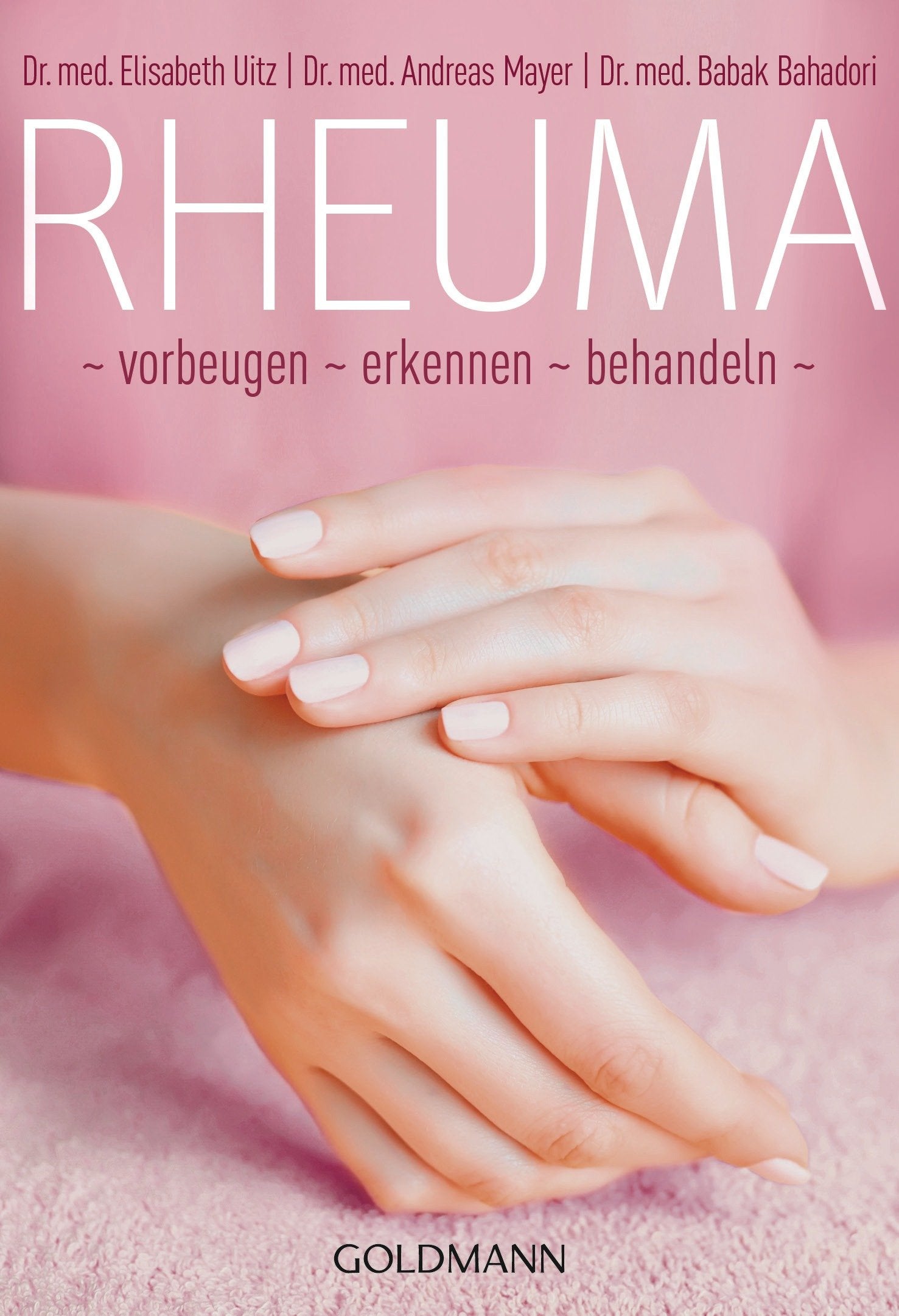 Rheuma: vorbeugen, erkennen, behandeln Health, Nutrition & Fitness