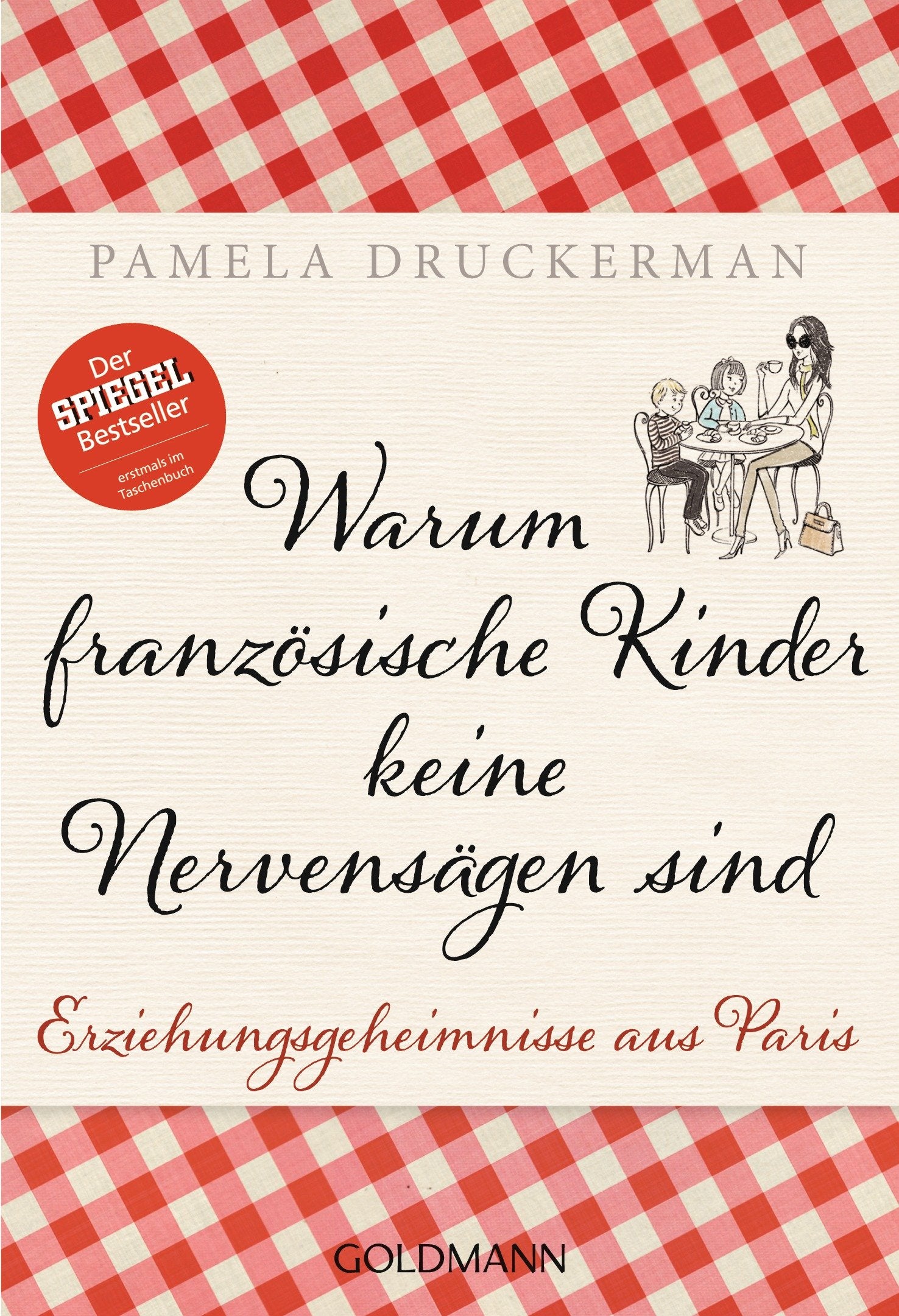 Warum französische Kinder keine Nervensägen sind Parents & Children