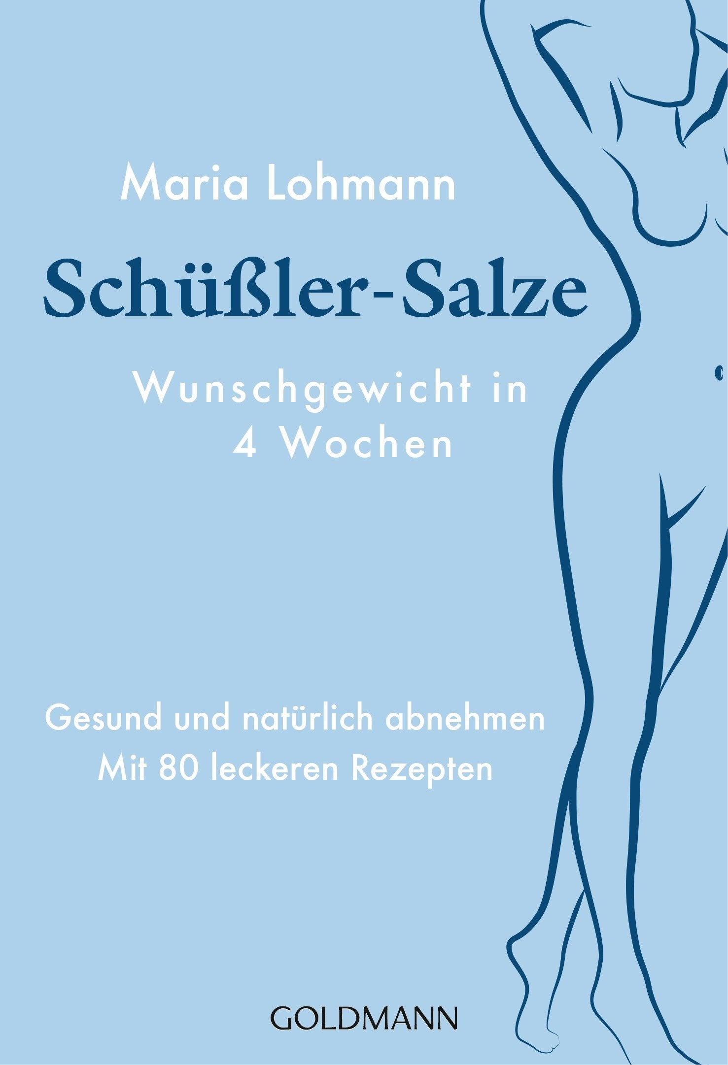 Schüßler-Salze - Wunschgewicht in 4 Wochen Medicine