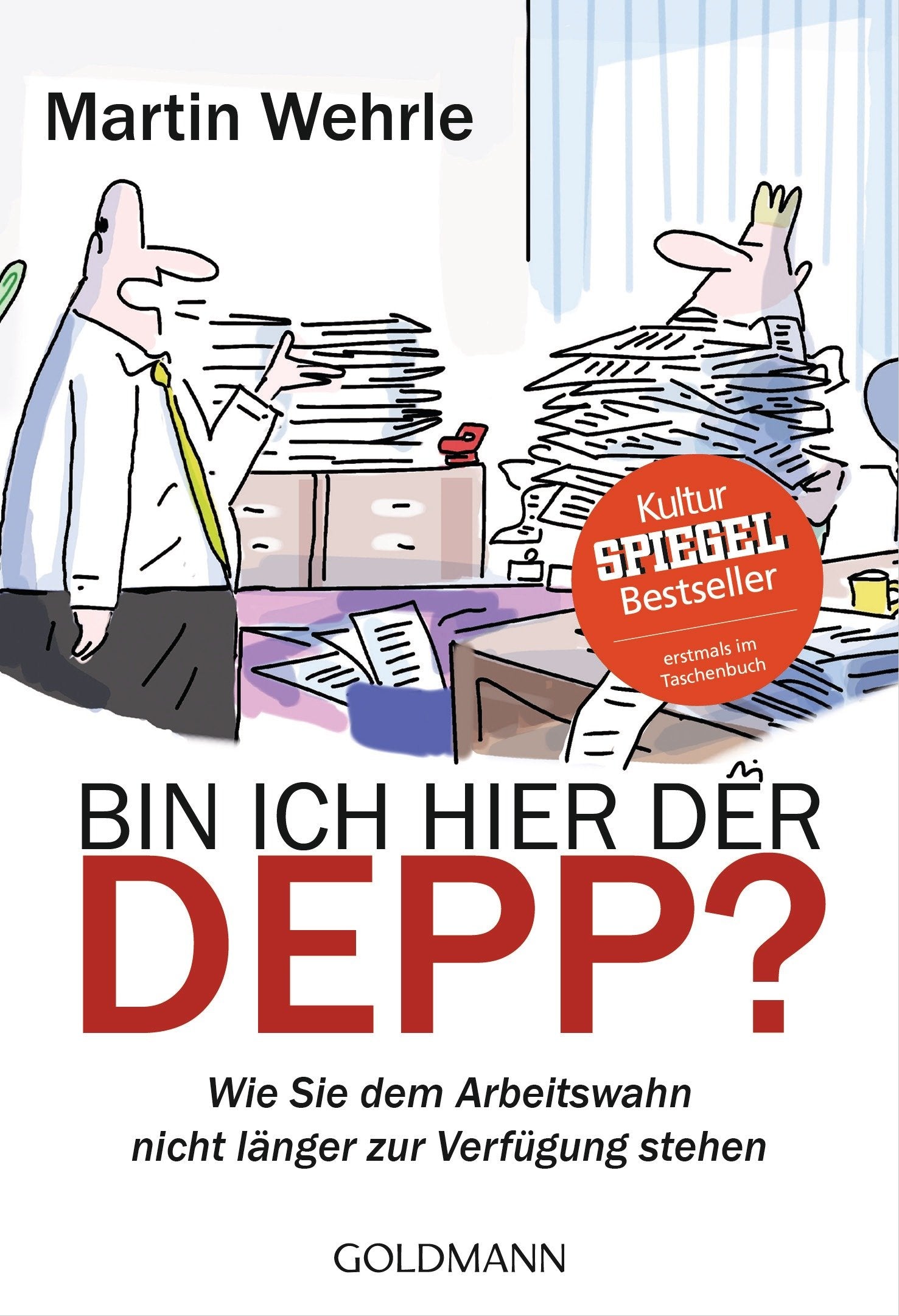 Bin ich hier der Depp? Business, Finance & Career
