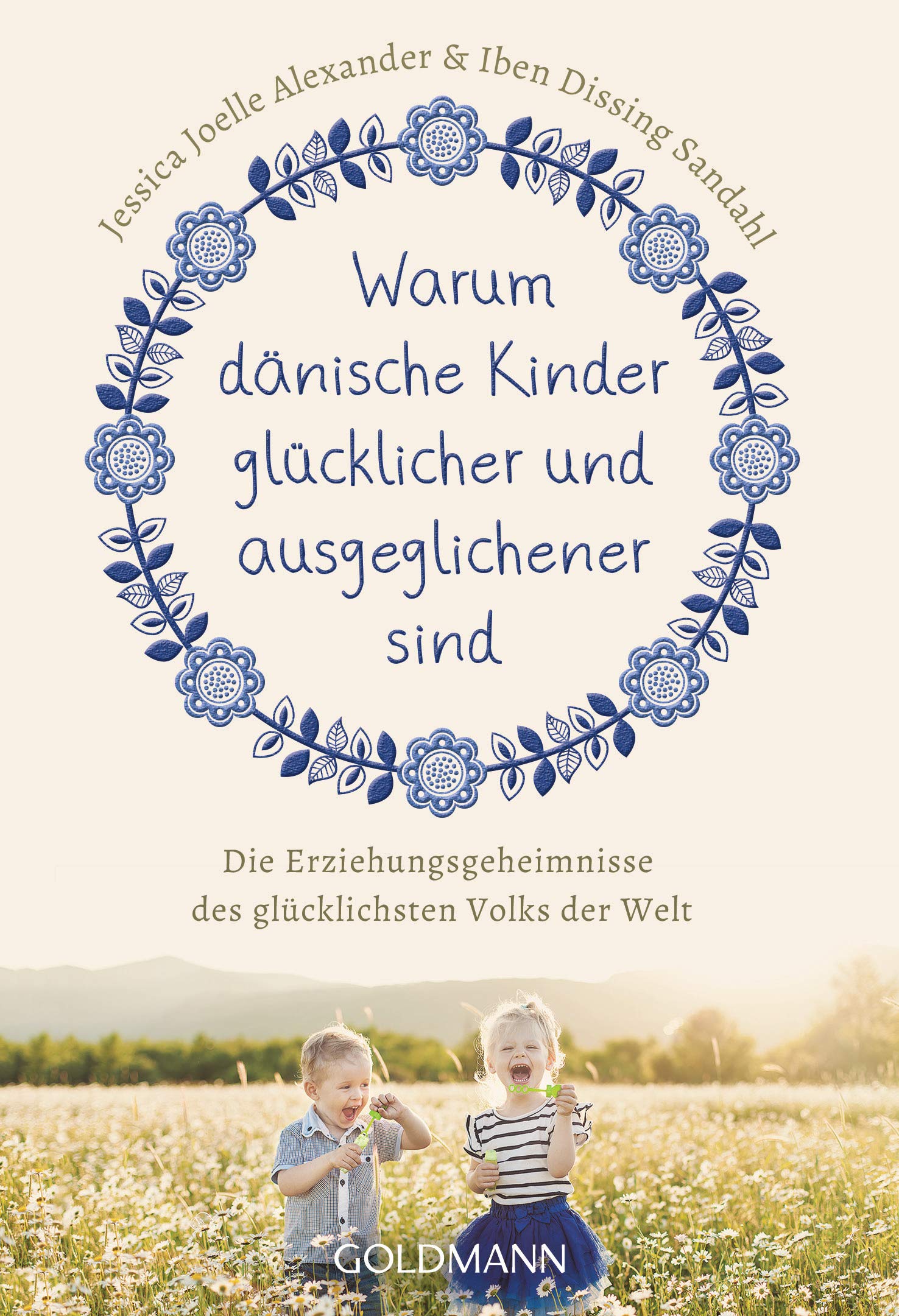 Warum dänische Kinder glücklicher und ausgeglichener sind Parents & Children