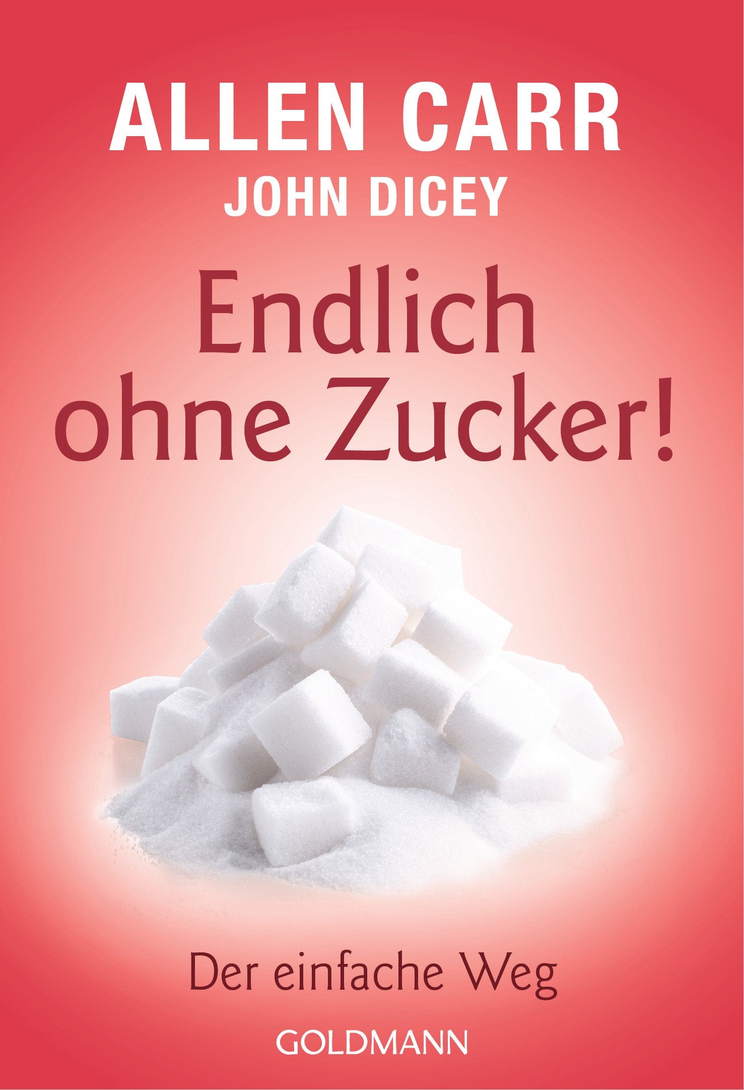 Endlich ohne Zucker! Parents & Children Books