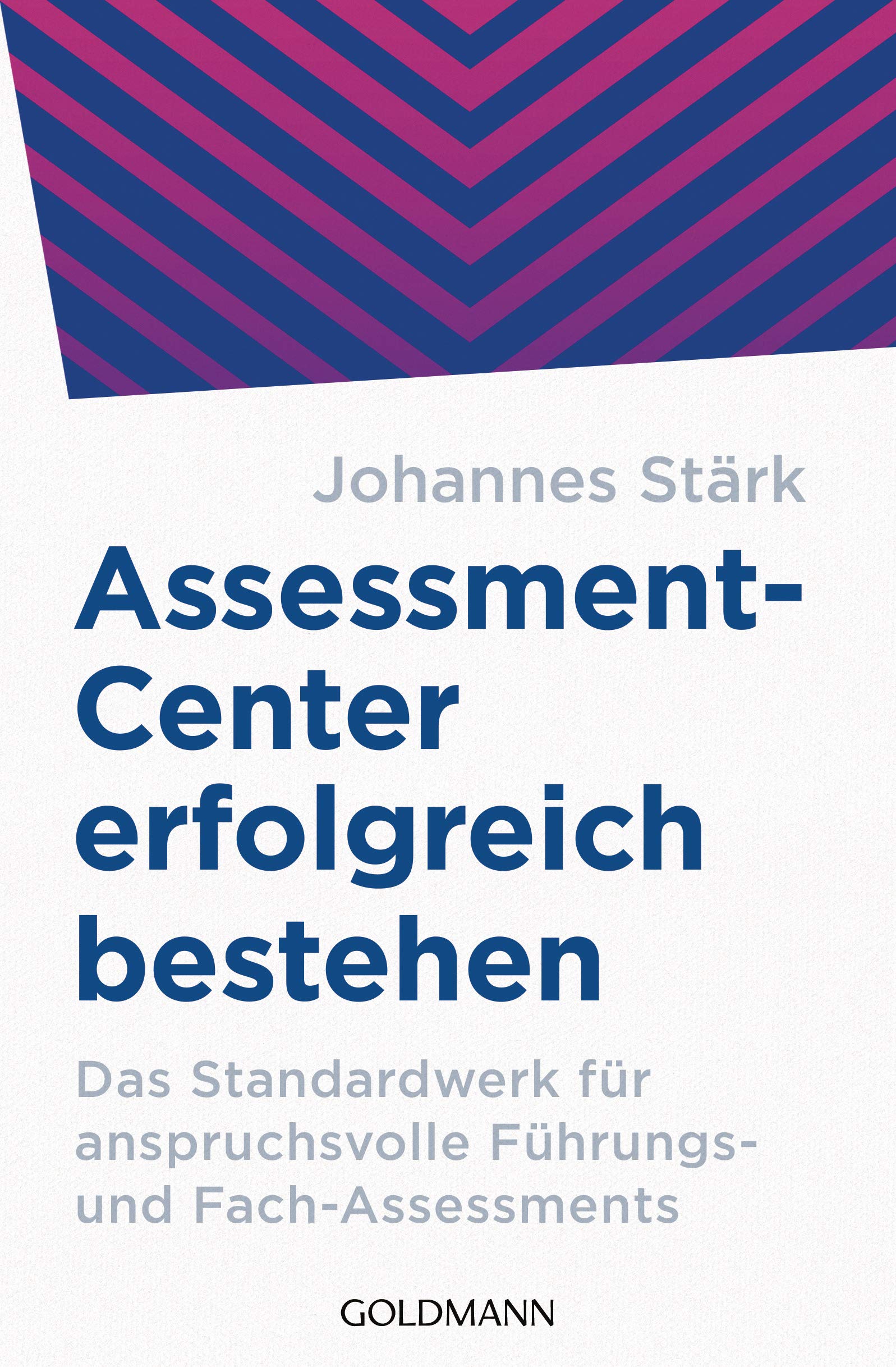 Assessment-Center erfolgreich bestehen Business, Finance & Career
