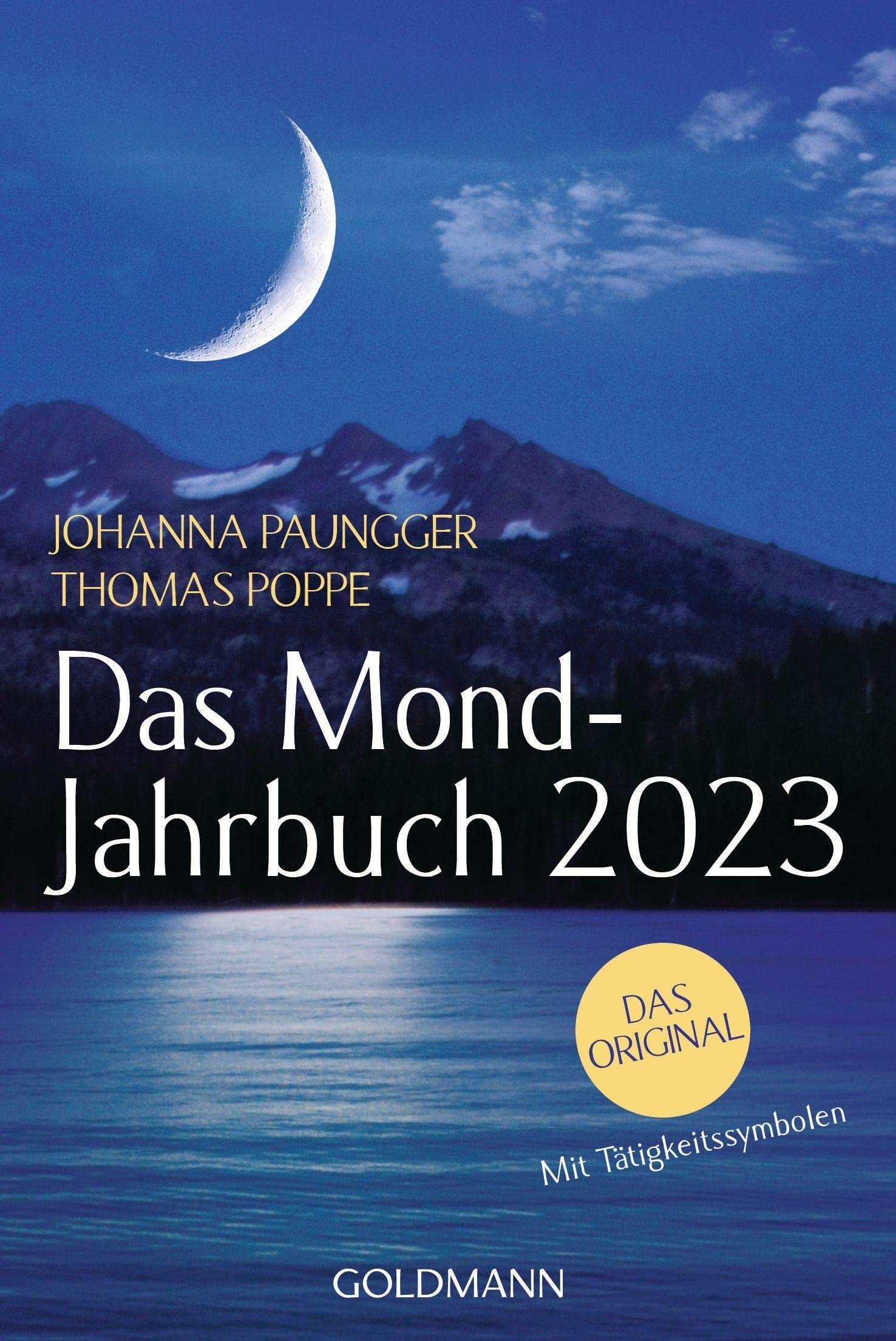 Das Mond-Jahrbuch 2023: Das Original. Mit Tätigkeitssymbolen Leisure, Home & Garden
