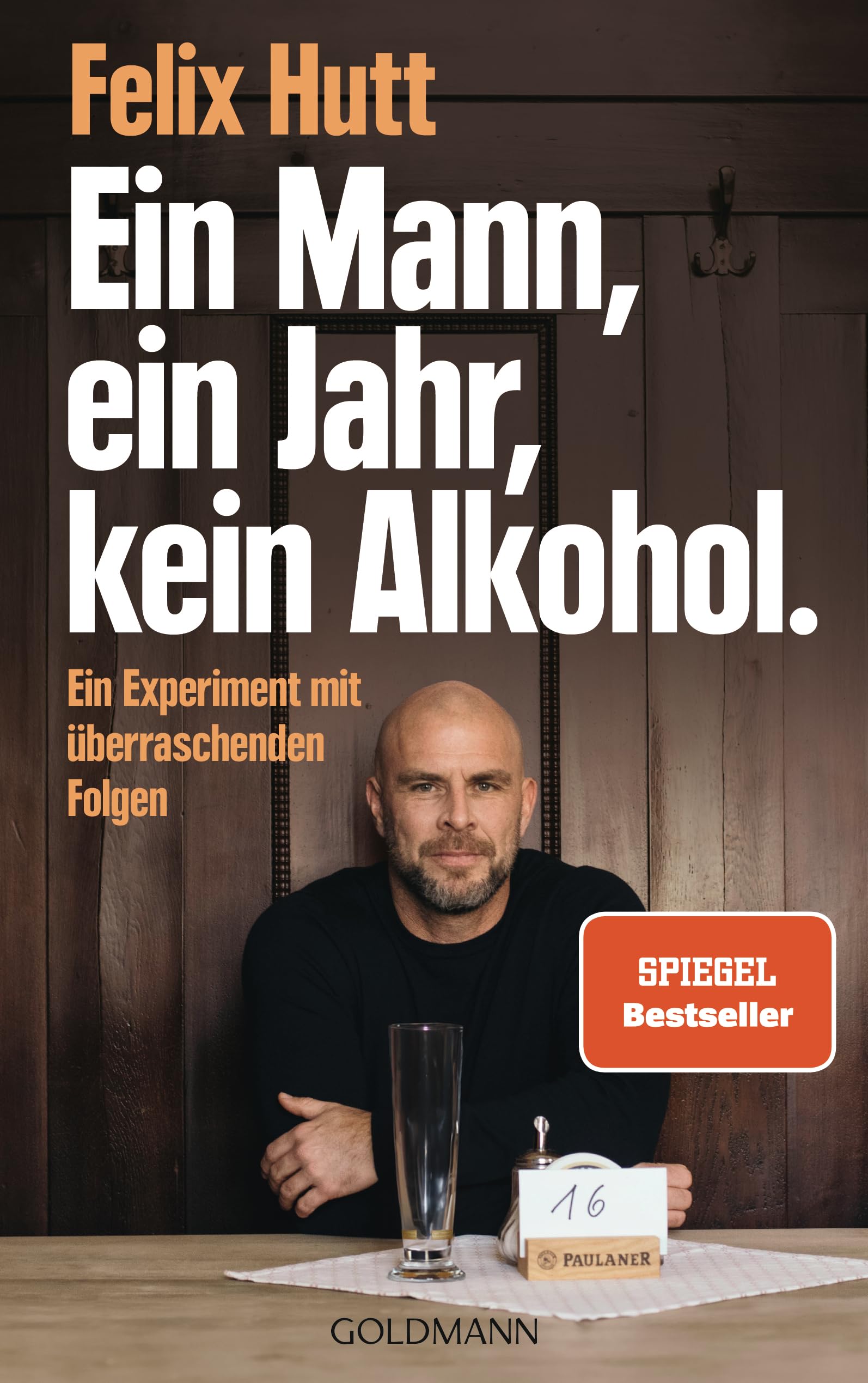Product Image: Ein Mann, ein Jahr, kein Alkohol.
