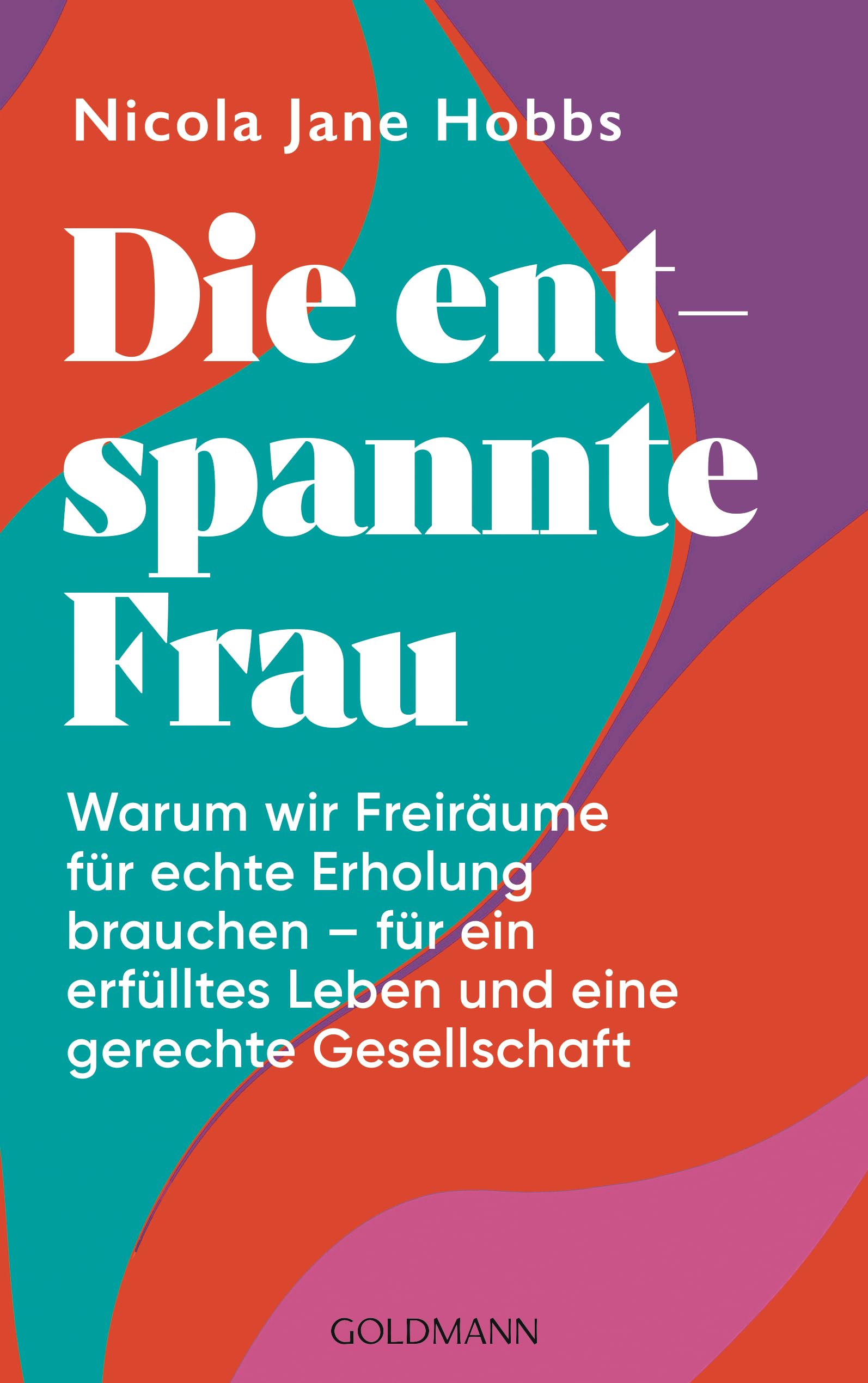 Die entspannte Frau Social Sciences