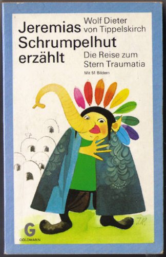 Jeremias Schrumpelhut erzählt - Die Reise zum Stern Traumatia Books