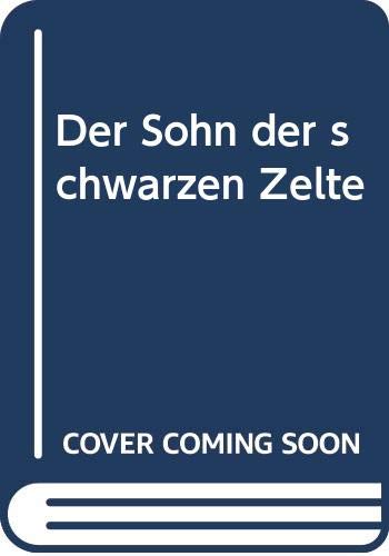 Product Image: Der Sohn der schwarzen Zelte
