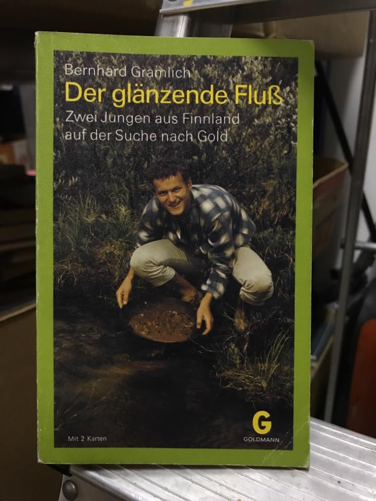 Der glänzende Fluß. Zwei Jungen aus Finnland auf der Suche nach Gold. Books