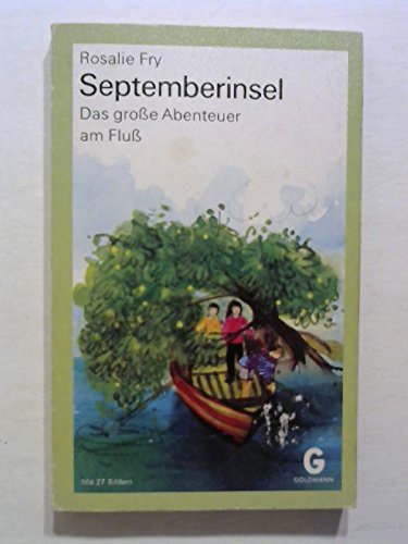 Septemberinsel. Das große Abenteuer am Fluß Books
