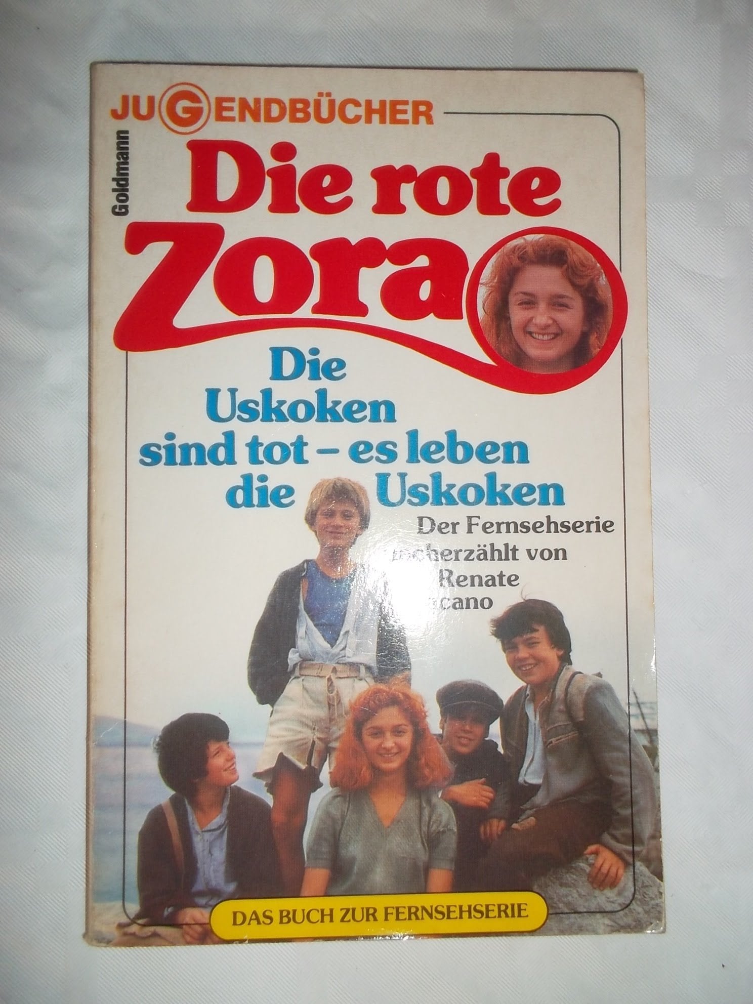 Die rote Zora IV. Die Uskoken sind tot, es leben die Uskoken. Books