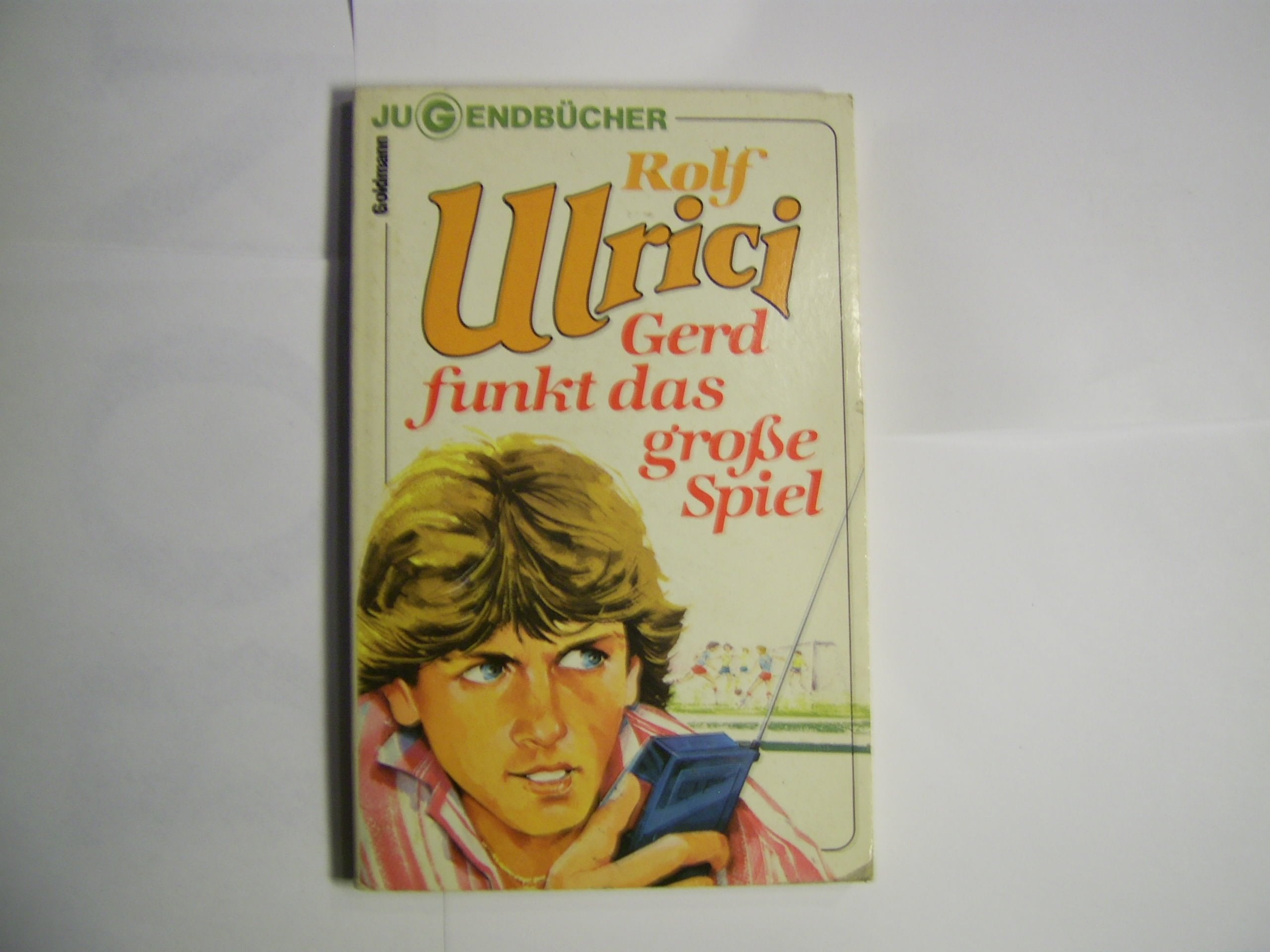 Gerd funkt das große Spiel. Books
