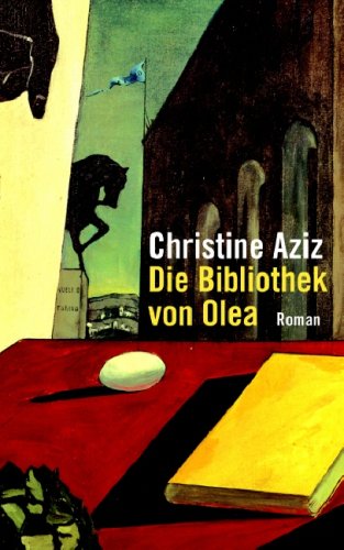 Die Bibliothek von Olea: Roman Fiction