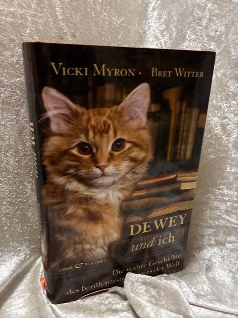 Dewey und ich: Die wahre Geschichte des berühmtesten Katers der Welt Contemporary literature