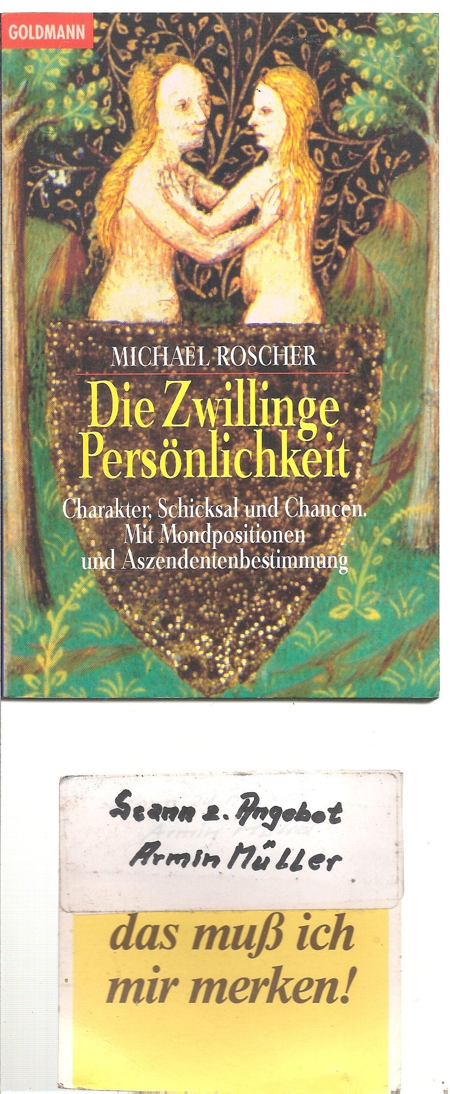Die Zwillinge-Persönlichkeit: Charakter, Schicksal und Chancen. Mit Mondpositionen und Aszendentenbestimmung Self-help